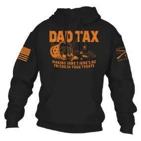 Dad Tax Halloween Hoodie - Black Dad Tax Halloween Hoodie - Black